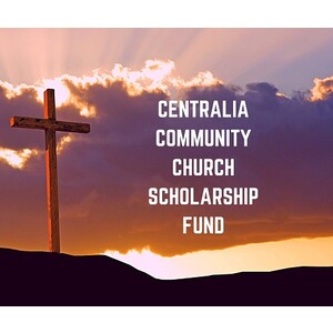 Centralia Community Church Scholarship Fund